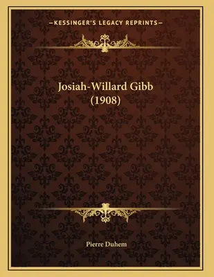 Josiah-Willard Gibb (1908)