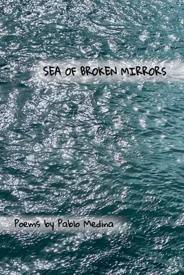 Morze rozbitych luster - Sea of Broken Mirrors