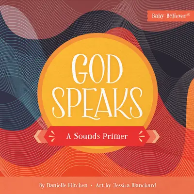 Bóg mówi: Elementarz dźwięków - God Speaks: A Sounds Primer