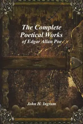 Kompletne dzieła poetyckie Edgara Allana Poe - The Complete Poetical Works of Edgar Allan Poe