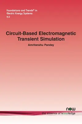 Symulacja elektromagnetycznych stanów przejściowych oparta na obwodach - Circuit-based Electromagnetic Transient Simulation