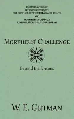 Wyzwanie Morfeusza: Poza marzeniami sennymi - Morpheus' Challenge: Beyond the Dreams