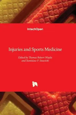 Urazy i medycyna sportowa - Injuries and Sports Medicine