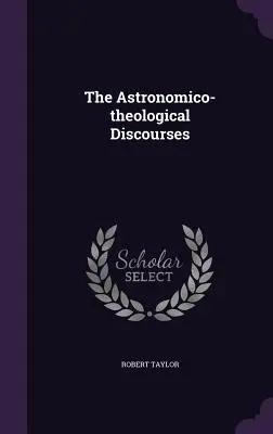 Dyskursy astronomiczno-teologiczne - The Astronomico-theological Discourses