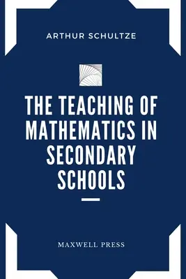 Nauczanie matematyki w szkołach średnich - The Teaching of Mathematics in Secondary Schools