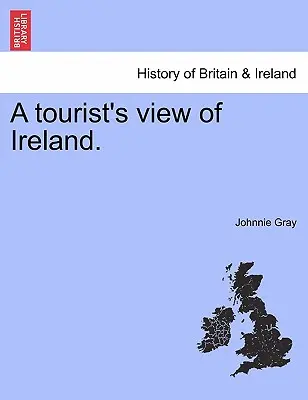 Irlandia z perspektywy turysty. - A Tourist's View of Ireland.