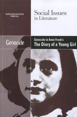 Ludobójstwo w „Pamiętniku młodej dziewczyny” Anny Frank - Genocide in Anne Frank's the Diary of a Young Girl