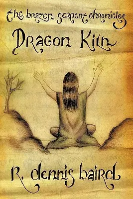 Kroniki Bezwstydnego Węża: Smoczy piec - The Brazen Serpent Chronicles: Dragon Kiln