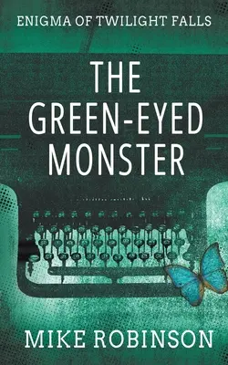 Zielonooki potwór: Mrożąca krew w żyłach opowieść o terrorze - The Green-Eyed Monster: A Chilling Tale of Terror