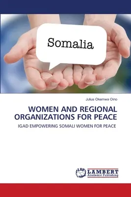 Kobiety i regionalne organizacje na rzecz pokoju - Women and Regional Organizations for Peace