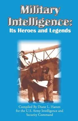 Wywiad wojskowy: Jego bohaterowie i legendy - Military Intelligence: Its Heroes and Legends