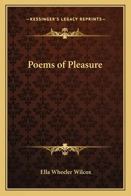 Wiersze o przyjemności - Poems of Pleasure