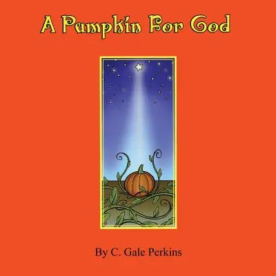 Dynia dla Boga - A Pumpkin for God