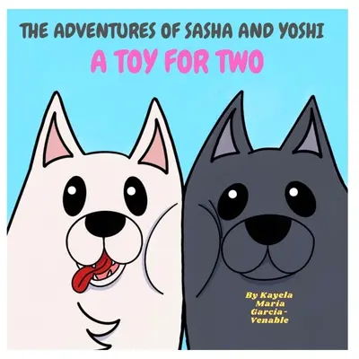 Przygody Sashy i Yoshiego: zabawka dla dwojga - The Adventures of Sasha and Yoshi: Toy for Two