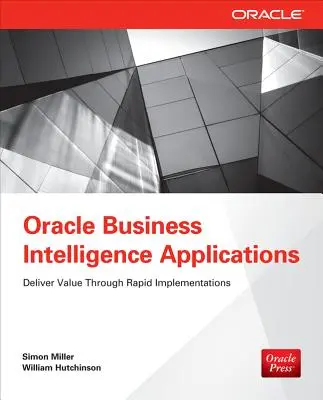 Aplikacje Oracle Business Intelligence: Dostarczanie wartości dzięki szybkim wdrożeniom - Oracle Business Intelligence Applications: Deliver Value Through Rapid Implementations