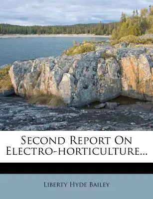 Drugi raport na temat elektroogrodnictwa... - Second Report on Electro-Horticulture...