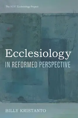 Eklezjologia w perspektywie reformowanej - Ecclesiology in Reformed Perspective