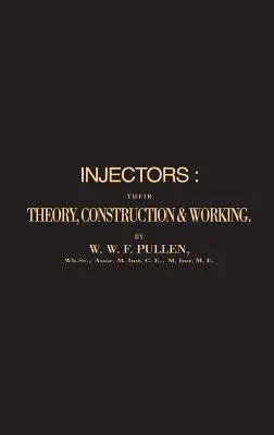 Wtryskiwacze: Ich teoria, budowa i działanie - Injectors: Their Theory, Construction & Working