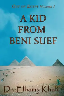 Dzieciak z Beni Suef - A Kid from Beni Suef