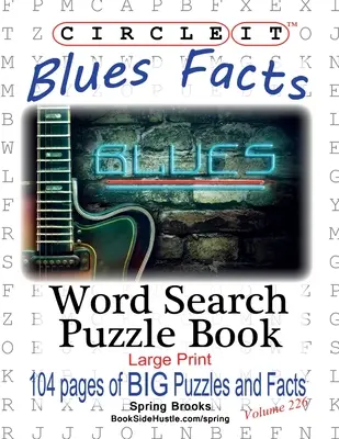 Zakreśl to, fakty dotyczące bluesa, wyszukiwanie słów, książka z łamigłówkami - Circle It, Blues Facts, Word Search, Puzzle Book