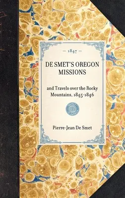 Misje de Smeta w Oregonie - de Smet's Oregon Missions