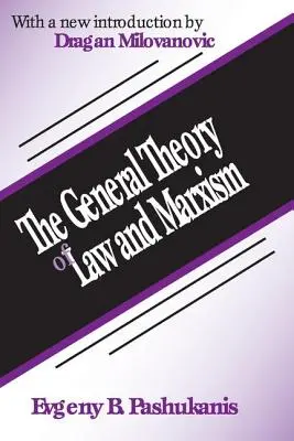 Ogólna teoria prawa i marksizm - The General Theory of Law and Marxism