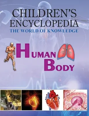 Dziecięca encyklopedia ludzkiego ciała - Children's encyclopedia human body