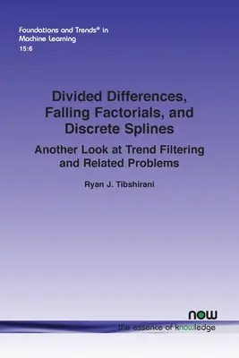 Podzielone różnice, spadające współczynniki i dyskretne splajny: Inne spojrzenie na filtrowanie trendów i powiązane problemy - Divided Differences, Falling Factorials, and Discrete Splines: Another Look at Trend Filtering and Related Problems