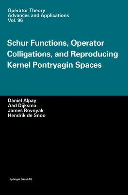 Funkcje Schura, koligacje operatorów i odtwarzanie przestrzeni jądra Pontryagina - Schur Functions, Operator Colligations, and Reproducing Kernel Pontryagin Spaces