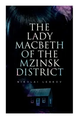 Lady Makbet powiatu mzinskiego - The Lady Macbeth of the Mzinsk District