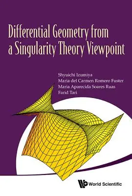 Geometria różniczkowa z punktu widzenia teorii osobliwości - Differential Geometry from a Singularity Theory Viewpoint