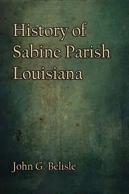 Historia parafii Sabine w stanie Luizjana - History of Sabine Parish, Louisiana