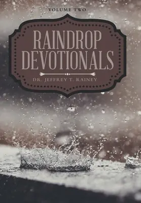 Raindrop Devotionals: Tom drugi - Raindrop Devotionals: Volume Two