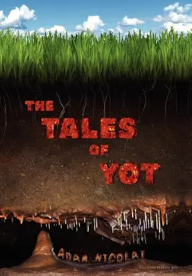 The Tales of Yot