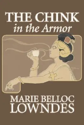 Luka w zbroi Marie Belloc Lowndes, Fikcja, Tajemnica i detektyw, Duch, Horror - The Chink in the Armor by Marie Belloc Lowndes, Fiction, Mystery & Detective, Ghost, Horror