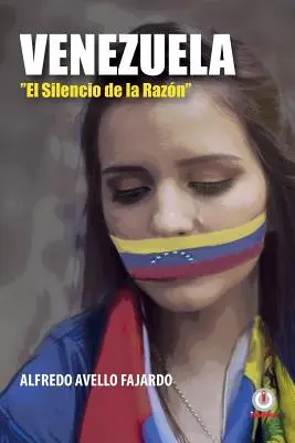 Wenezuela: El silencio de la razon - Venezuela: El silencio de la razon
