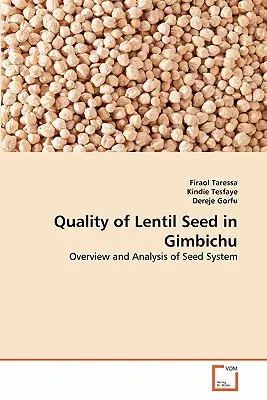 Jakość nasion soczewicy w Gimbichu - Quality of Lentil Seed in Gimbichu