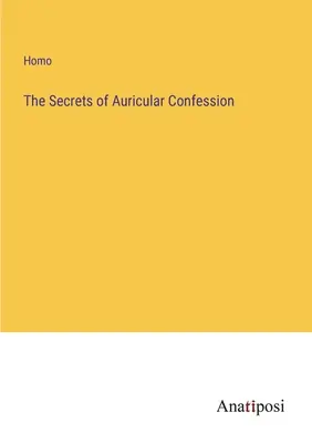 Sekrety spowiedzi usznej - The Secrets of Auricular Confession