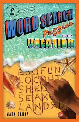 Wakacyjne łamigłówki słowne: Tom 4 - Word Search Puzzles for Vacation: Volume 4