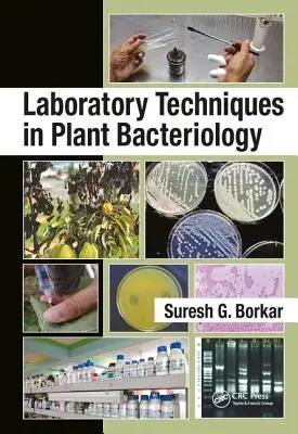 Techniki laboratoryjne w bakteriologii roślin - Laboratory Techniques in Plant Bacteriology