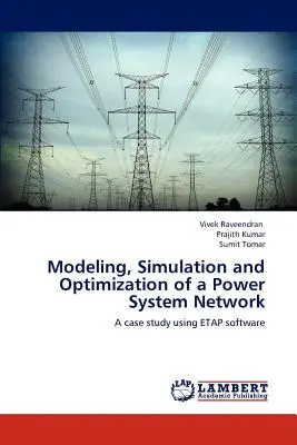 Modelowanie, symulacja i optymalizacja sieci systemu elektroenergetycznego - Modeling, Simulation and Optimization of a Power System Network