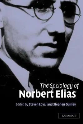 Socjologia Norberta Eliasa - The Sociology of Norbert Elias