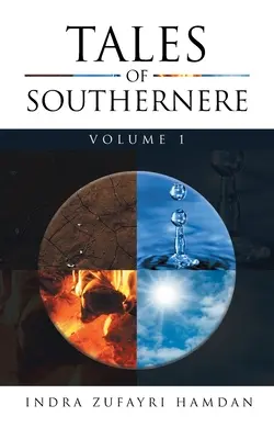 Tales of Southernere: Tom 1 - Tales of Southernere: Volume 1