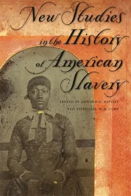 Nowe studia nad historią amerykańskiego niewolnictwa - New Studies in the History of American Slavery
