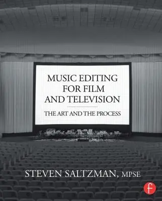 Montaż muzyki filmowej i telewizyjnej: Sztuka i proces - Music Editing for Film and Television: The Art and the Process