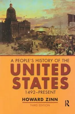 Ludowa historia Stanów Zjednoczonych: 1492 - teraźniejszość - A People's History of the United States: 1492-Present