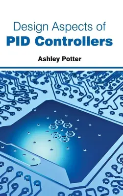Aspekty konstrukcyjne kontrolerów Pid - Design Aspects of Pid Controllers