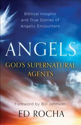 Aniołowie - nadprzyrodzeni agenci Boga - Angels-God's Supernatural Agents