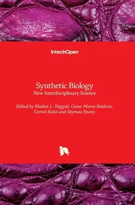 Biologia syntetyczna: Nowa nauka interdyscyplinarna - Synthetic Biology: New Interdisciplinary Science