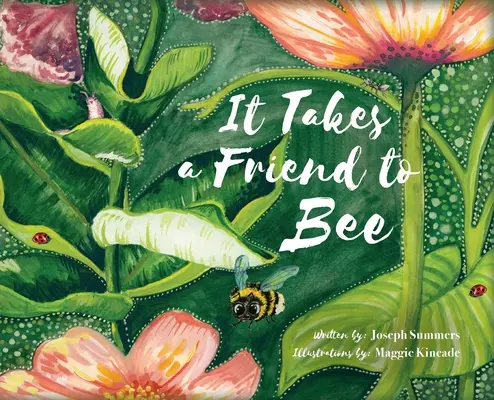 Pszczoła potrzebuje przyjaciela - It Takes a Friend to Bee